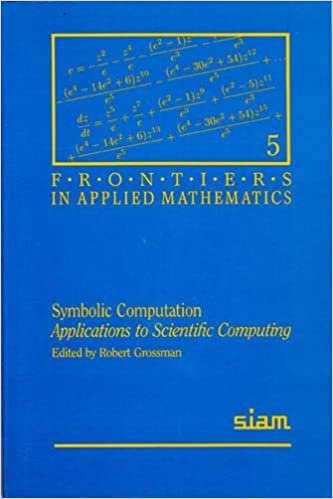 Symbolic Computation: Applications to Scientific Computing (Frontiers in Applied Mathematics)