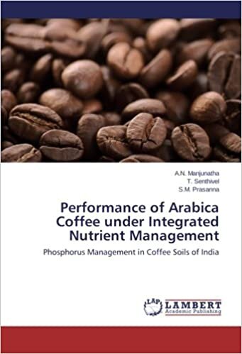 Performance of Arabica Coffee under Integrated Nutrient Management: Phosphorus Management in Coffee Soils of India