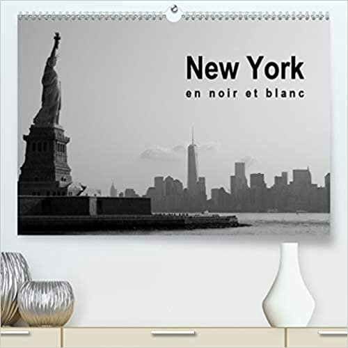 New York en noir et blanc (Premium, hochwertiger DIN A2 Wandkalender 2021, Kunstdruck in Hochglanz): À la découverte de New York (Calendrier mensuel, 14 Pages ) (CALVENDO Places)