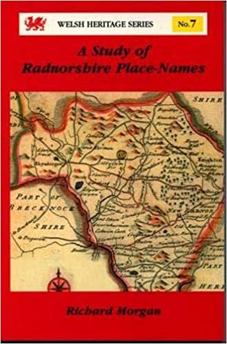 Welsh Heritage Series:7. Study of Radnorshire Place-Names, A