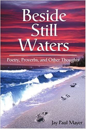 Beside Still Waters: Poetry, Proverbs, and Other Thoughts indir