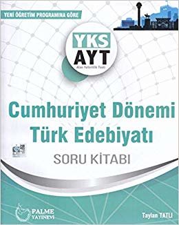 AYT Cumhuriyet Dönemi Türk Edebiyatı Soru Kitabı