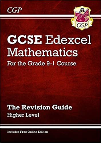 GCSE Maths Edexcel Revision Guide: Higher - for the Grade 9-1 Course (with Online Edition) (CGP GCSE Maths 9-1 Revision)