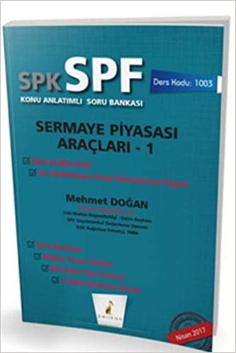 SPK - SPF Sermaye Piyasası Araçları -1: Konu Anlatımlı Soru Bankası