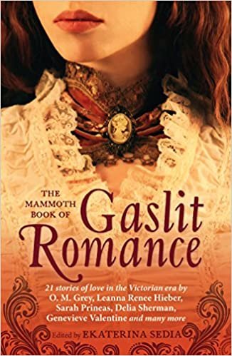 The Mammoth Book Of Gaslit Romance (Mammoth Books) indir