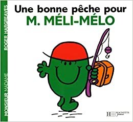 Collection Monsieur Madame (Mr Men & Little Miss): Une bonne peche pour M. M\e