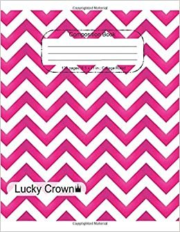 Lucky Crown: Composition Notebook. College Ruled. Stylish Basic Design for School & Office. 120 Pages, A4: 8.5” x 11”, Lined with a margin. Colour #20. Check The Others.