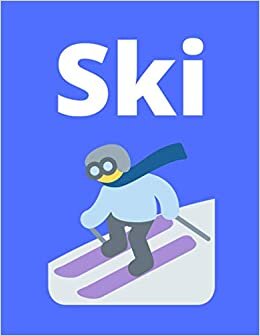 Ski Sketchbook: Skiing Sketchbook Best Gift Idea & Present For Skiier , Ski Lovers , Men , Women , Children / Personal Writing Drawing & Doodling / Vintage Ski Designs Notebook.