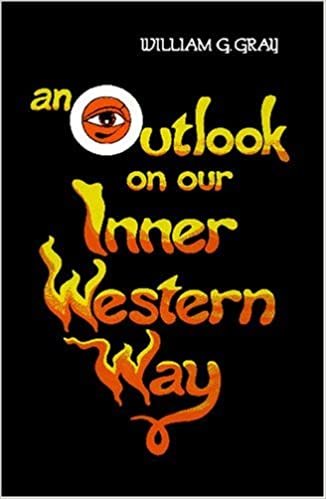 Outlook on Our Inner Western Way (Wisdom Tradition)