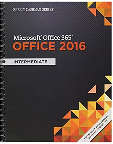 Shelly Cashman Microsoft Office 365 & Office 2016: Intermediate