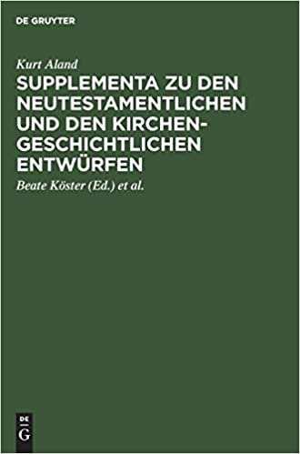 Supplementa zu den Neutestamentlichen und den Kirchengeschichtlichen Entwürfen