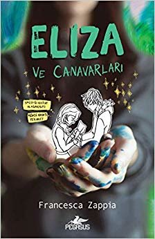 Eliza ve Canavarları: Yazdığı Hikaye Olağanüstü, Kendi Hayatı Felaket