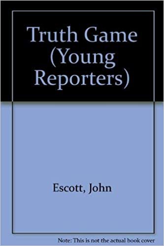 Truth Game (Young Reporters S.)