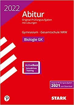 STARK Abiturprüfung NRW 2022 - Biologie GK (STARK-Verlag - Abitur-Prüfungen)