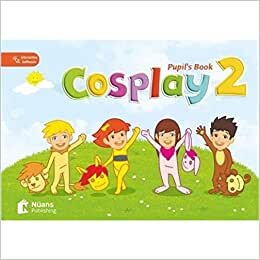 Cosplay 2 Pupil's Book with DVD&Stickers: Book + Stickers + Interactive Software indir