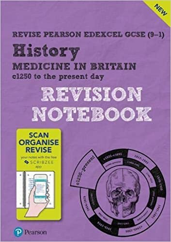 Revise Edexcel GCSE (9-1) History Medicine in Britain Revision Notebook: including the SCRIBZEE App (Revise Edexcel GCSE History 16) indir