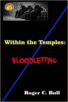 Within the Temples: Bloodletting (The Thin Line of Good and Evil, Band 2): Volume 2