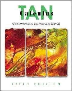 Calculus for the Managerial, Life, and Social Sciences indir