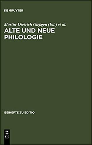 Alte und neue Philologie (Editio / Beihefte)