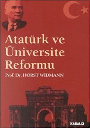 ATATÜRK VE ÜNİVERSİTE REFORMU indir