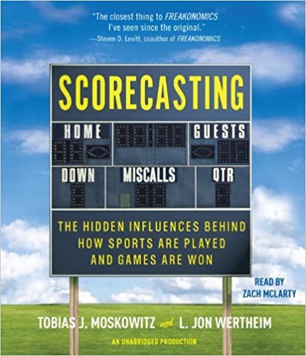 Scorecasting: The Hidden Influences Behind How Sports Are Played and Games Are Won indir