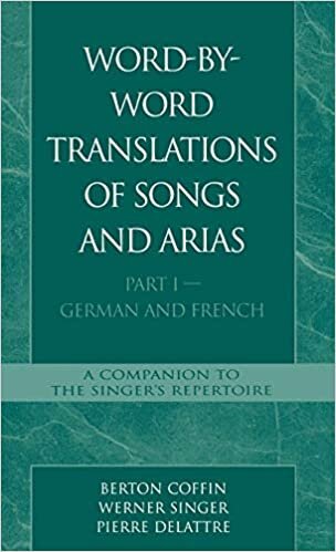 Word-by-Word Translations of Songs and Arias, Part I: German and French
