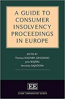 A Guide to Consumer Insolvency Proceedings in Europe (Elgar Comparative Guides)