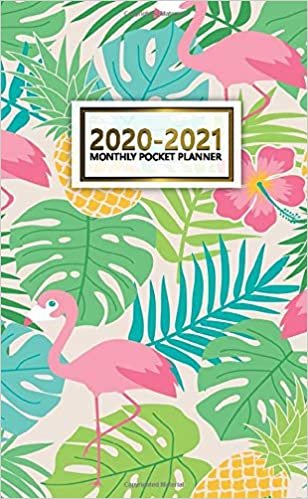 2020-2021 Monthly Pocket Planner: 2 Year Pocket Monthly Organizer & Calendar | Cute Two-Year (24 months) Agenda With Phone Book, Password Log and Notebook | Nifty Tropical Flamingo & Floral Pattern indir