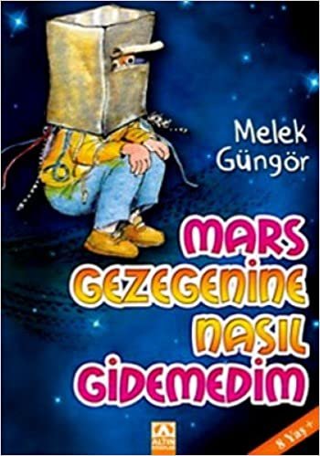 MARS GEZEGENİNE NASIL GİDEMEDİM