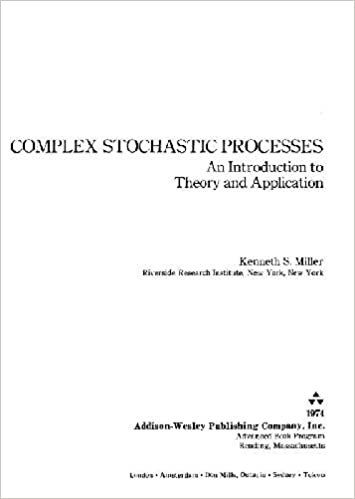 Complex Stochastic Processes: An Introduction to the Theory and Application