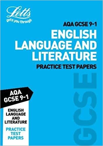 Grade 9-1 English Language and English Literature AQA Practice Test Papers: GCSE Grade 9-1 (Letts GCSE 9-1 Revision Success)