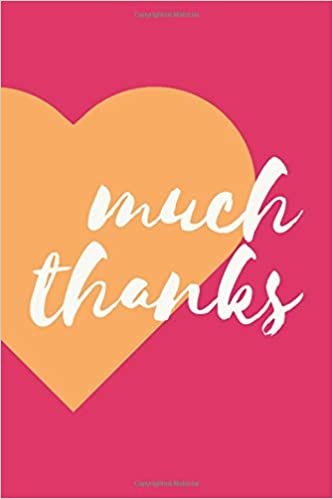 Much Thanks: Employee Appreciation Gifts, Teacher Thank You, Inspirational End of Year, Gifts For Staff, Bus Driver Appreciation, Work Book, Planner, Notebook, Journal, Diary (110 Pages, Blank, 6 x 9) indir