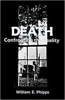 Death: Confronting the Reality