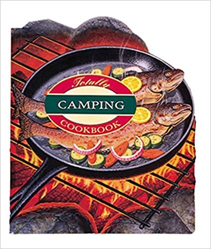 Totally Camping Cookbook (Totally Cookbooks)