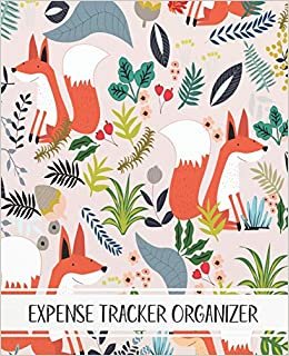 Expense Tracker Organizer: Daily Expenses Record Book | Money Planner Personal Organizer Journal Notebook 7.5x9.25 in (Family or Personal Expense ... and expense record book series, Band 3) indir