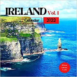 IRELAND Calendar 2022: IRELAND Mini Calendar 2022, Scenic Nature Wilderness of Ireland Monthly Office Calendars, office calendars 2021-2022