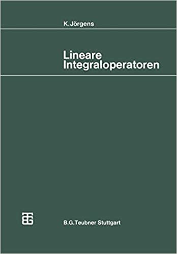 Lineare Integraloperatoren (Mathematische Leitfäden)
