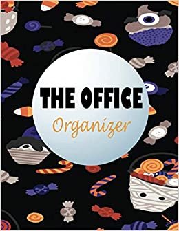 The Office Organizer: Day Schedule Organizer . Work Day Organizer Journal , Reminder, Due and Follow up of Activities