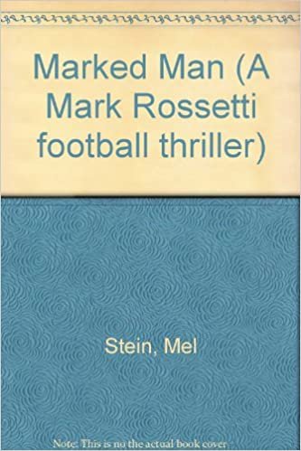 Marked Man (A Mark Rossetti football thriller) indir