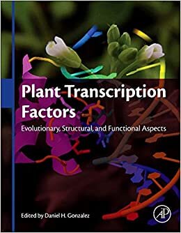 Plant Transcription Factors: Evolutionary, Structural and Functional Aspects