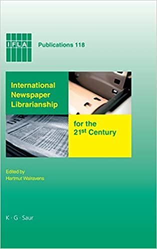 International Newspaper Librarianship for the 21st Century: 118 (IFLA Publications)