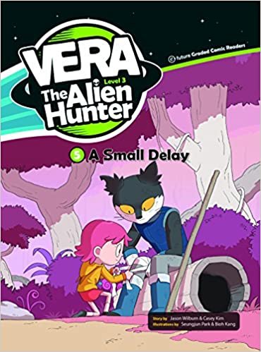 A Small Delay 5: Vera The Alien Hunter Level 3