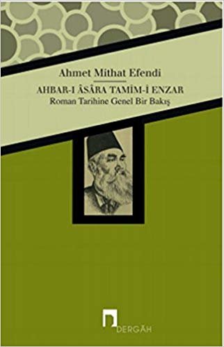 Ahbar-ı Asara Tamim-i Enzar: Roman Tarihine Genel Bir Bakış