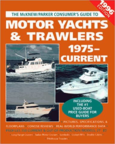 McKnew/Parker Consumer's Guide to Motor Yachts & Trawlers: McKnew and Parker Buyer's Guide indir