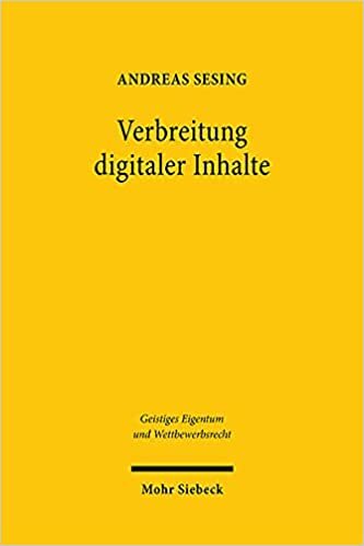 Verbreitung digitaler Inhalte: Verbreitungsrecht, Erschöpfungsgrundsatz und Interessenausgleich im Urheberrecht (Geistiges Eigentum und Wettbewerbsrecht): 165