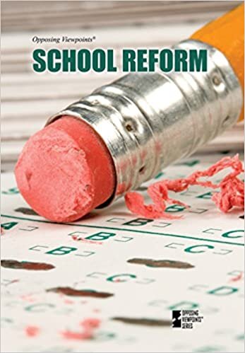 School Reform (Opposing Viewpoints (Paperback))