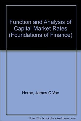 Function and Analysis of Capital Market Rates (Foundations of Finance)
