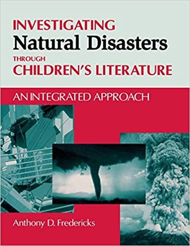 Investigating Natural Disasters Through Children's Literature: An Integrated Approach