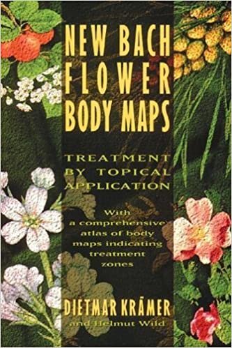 New Bach Flower Body Maps: Treatment by Topical Application indir