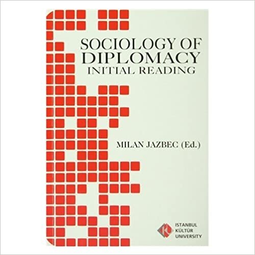 Sociology of Diplomacy Initial Reading indir